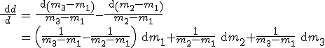 \begin{array}{rcl}\frac{{\rm d}d}{d}&=&\frac{{\rm d}\left(m_3-m_1\right)}{m_3-m_1}-\frac{{\rm d}\left(m_2-m_1\right)}{m_2-m_1} \\&=&\left(\frac{1}{m_3-m_1}-\frac{1}{m_2-m_1}\right){\rm d}m_1 +\frac 1 {m_2-m_1}{\rm d}m_2+\frac{1}{m_3-m_1}{\rm d}m_3\end{array}